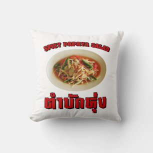 Spicy Papaya Salad [Tam Mak Hung] Isaan Dialect Cushion