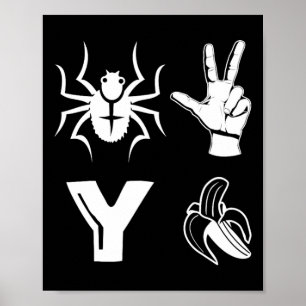 Spider 2 Y Banana Shirt Funny Football Lover Playe Poster