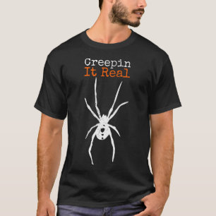 Spider G Funny Halloween Costume - Creepin It Real T-Shirt
