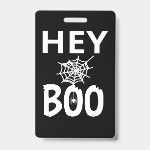 Spider Gift Hey Boo Halloween Funny Spider Web ID Badge