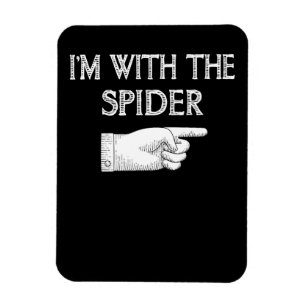 Spider Gift I'm With The Spider Costume Matching Magnet