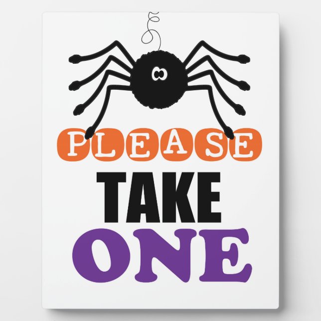 Spider Halloween Please Take One  Plaque (Front)