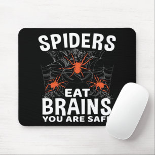 Spiders Webs Eat Brains You Are Safe Halloween Mouse Pad