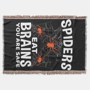 Spiders Webs Eat Brains You Are Safe Halloween Throw Blanket