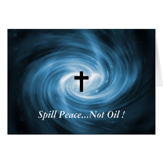 Spill Peace...Not Oil (Front Horizontal)