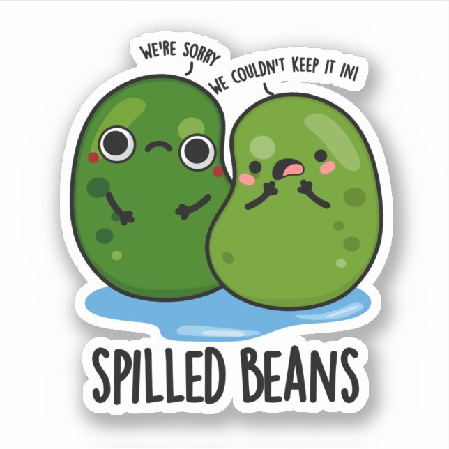 Spilled Beans Funny Veggie Bean Pun  (Front)