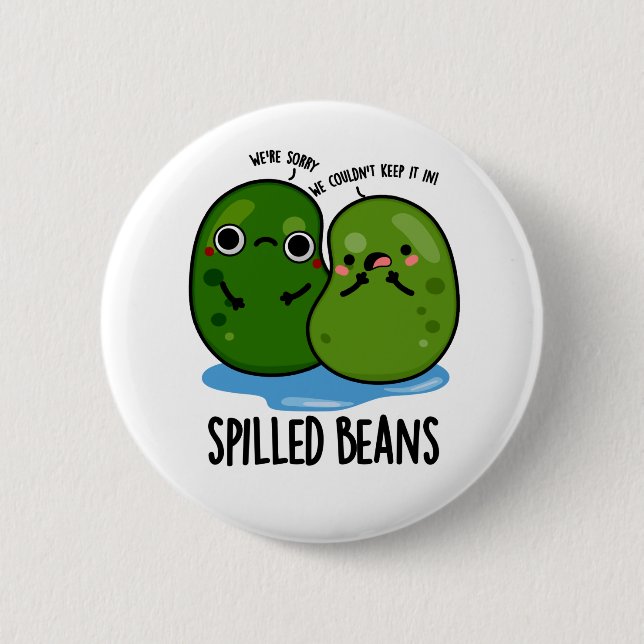Spilled Beans Funny Veggie Bean Pun  6 Cm Round Badge (Front)