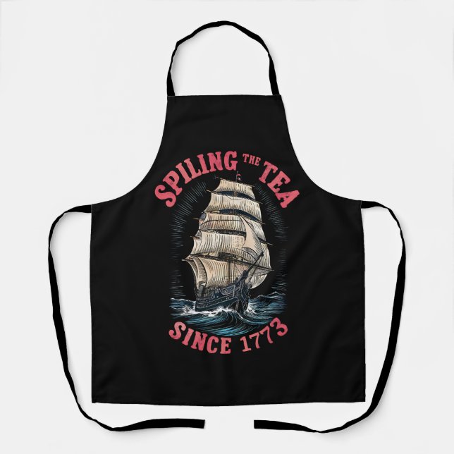 Spilling The Tea Since 1773 4th of July Apron (Front)