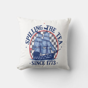 Spilling The Tea Since 1773 Cute Meme Cushion