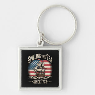 Spilling The Tea Since 1773 Funny Meme Key Ring