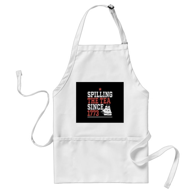 Spilling The Tea Since 1773 Funny Meme Standard Apron (Front)