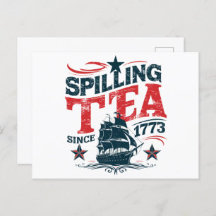 Spilling The Tea Since 1773 Funy 4th Of July Postcard