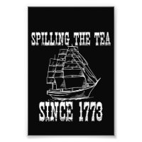 Spilling The Tea Since 1773 July History Teacher 