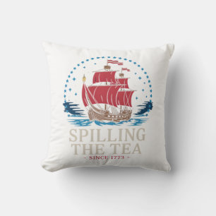 Spilling The Tea Since 1773 Red White Blue Funny 4 Cushion