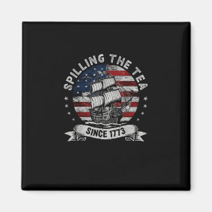 Spilling The Tea Since 1773 Red White Blue Funny 4 Magnet