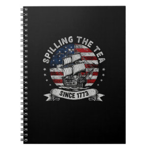 Spilling The Tea Since 1773 Red White Blue Funny 4 Notebook