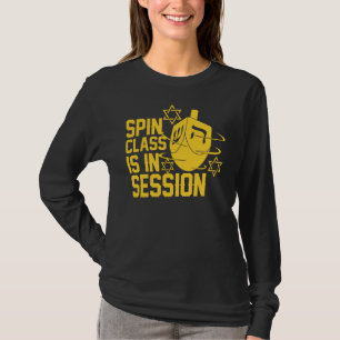 Spin Class Is In Session Dreidel Funny Jewish Hanu T-Shirt