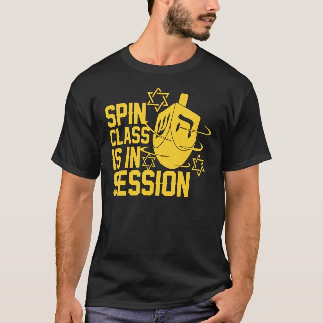 Spin Class Is In Session Dreidel Funny Jewish Hanu T-Shirt (Front)