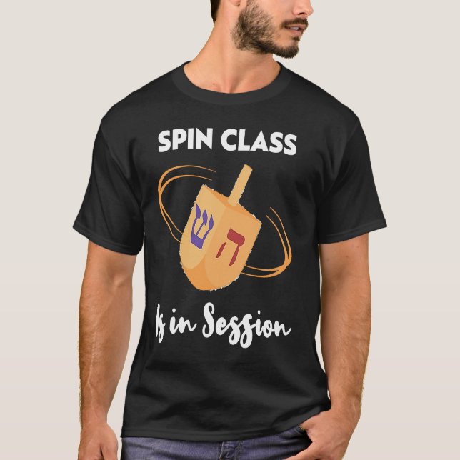 Spin Class Is In Session  Happy Chanukkah T-Shirt (Front)