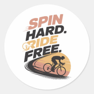Spin Hard Ride Free Bicycling T-shirt Classic Round Sticker