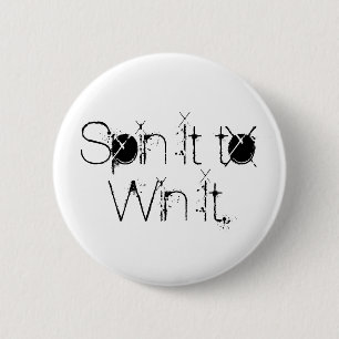 Spin It to Win It Button