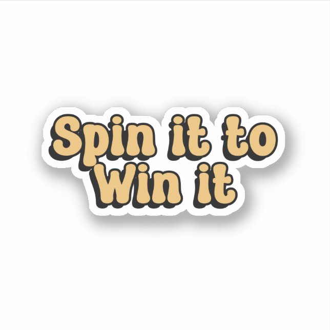 Spin it to Win it Yellow Retro Typography (Front)