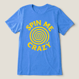 Spin Me Tri-Blend Shirt