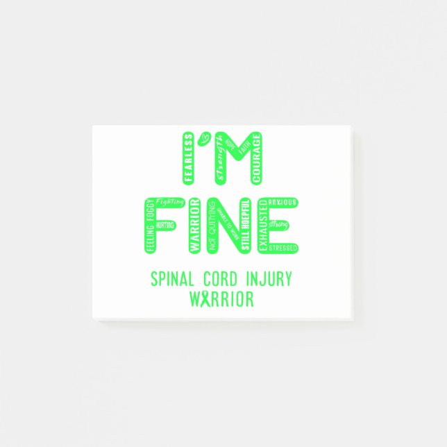 Spinal Cord Injury Warrior - I AM FINE Post-it Notes (Front)