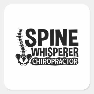 Spine Whisperer Chiropractic Chiropractor Chiro Square Sticker