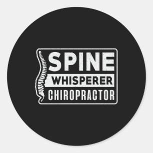 Spine Whisperer Chiropractor Chiro Chiropractic Classic Round Sticker