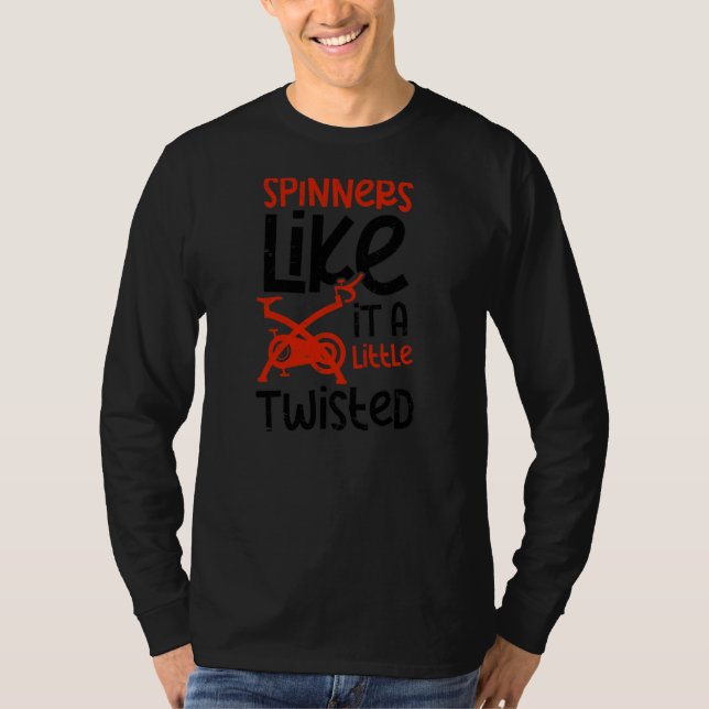 Spinners Like It Twisted Spinning T-Shirt (Front)