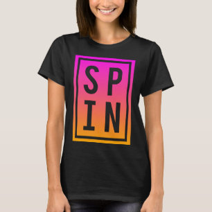 Spinning Class Saying Spin Workout Exercise Bike F T-Shirt