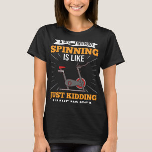 Spinning Wheel Workout Bike Fitness Exercise 2 T-Shirt
