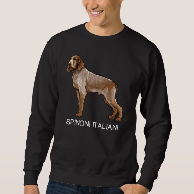 Spinoni Italiani Crazy Dog Sweatshirt (Front)