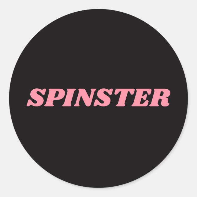 SPINSTER PINK CLASSIC ROUND STICKER (Front)