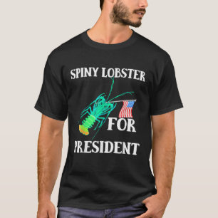 Spiny Lobster For President Funny USA America Flag T-Shirt