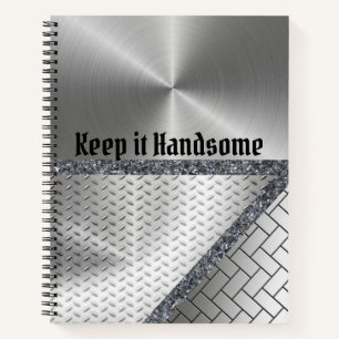 Spiral Notebook Keep it Handsome Grey
