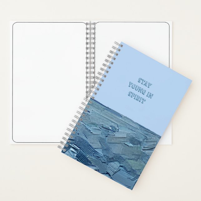 Spiral Notebook Stay Young In Spirit, Edit Option (Inside)