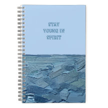 Spiral Notebook Stay Young In Spirit, Edit Option