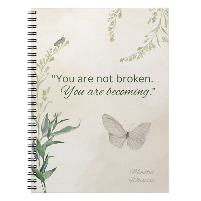Spiral Notebook - You Are Not Broken (Front)