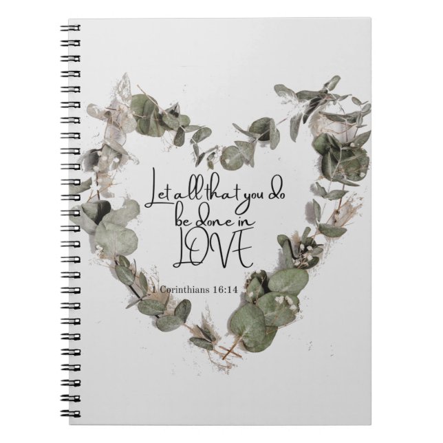 Spiral Photo Notebook - 1 Corinthians 16:14 (Front)