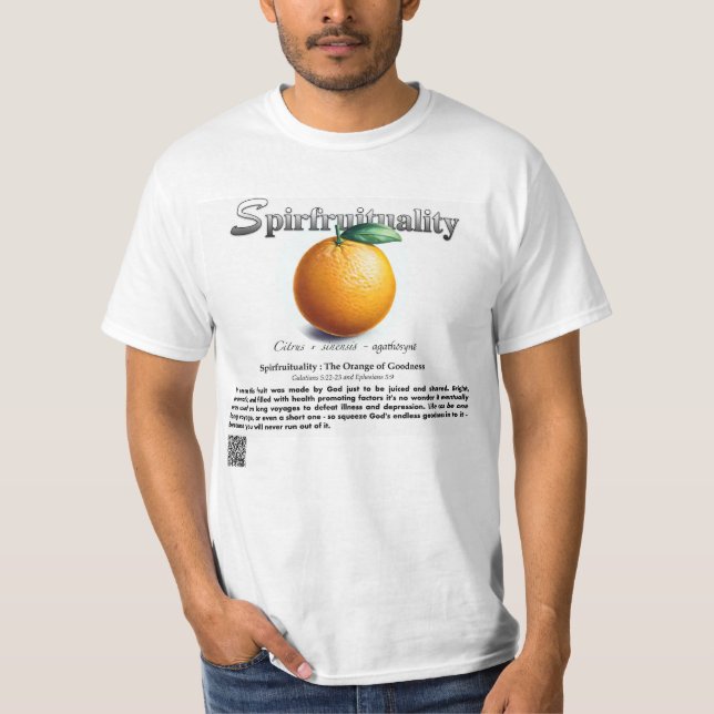 Spirfruituality : The Orange of Goodness T-Shirt (Front)