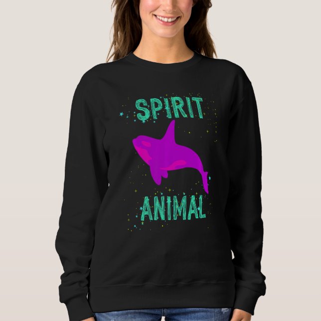 Spirit Animal Orca Whale Lover Animals Comfort Cut Sweatshirt (Front)