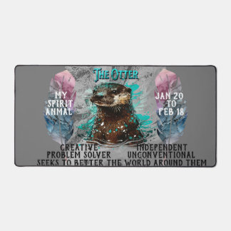 "Spirit Animal" Otter Jan - Feb Desk Mat