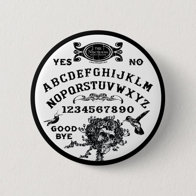 Spirit Board " The Nocturne" 6 Cm Round Badge (Front)