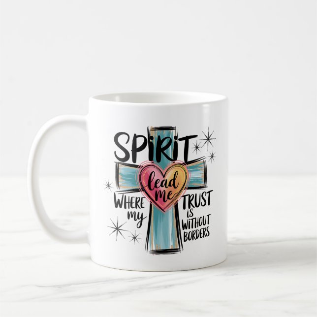 Spirit Lead Me Christian Coffee Mug (Left)