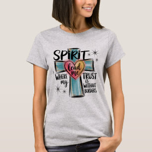 Spirit Lead Me Christian Cross Shirt