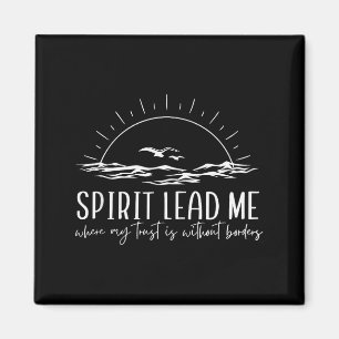 Spirit Lead Me Christian, Where My Trust Is Withou Magnet