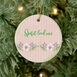 Spirit Lead Me Quote Ceramic Ornament
