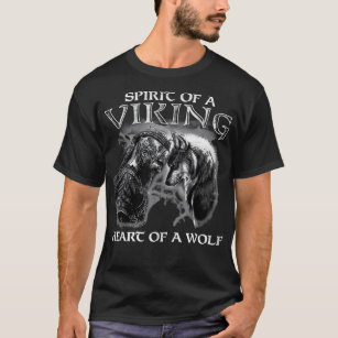 Spirit Of A Viking Heart Of A Wolf  Viking  Wolf W T-Shirt